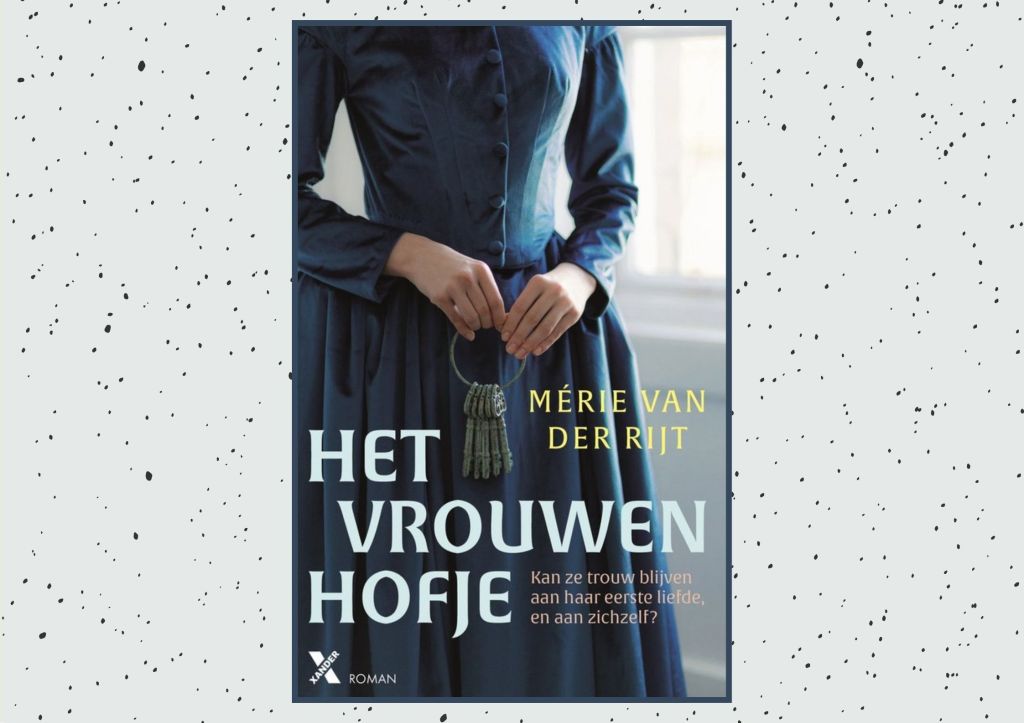 Recensie: Het vrouwenhofje – Mérie van der&nbsp;Rijt